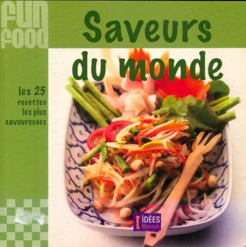 Livrenpoche : Saveurs du monde - Collectif - Livre
