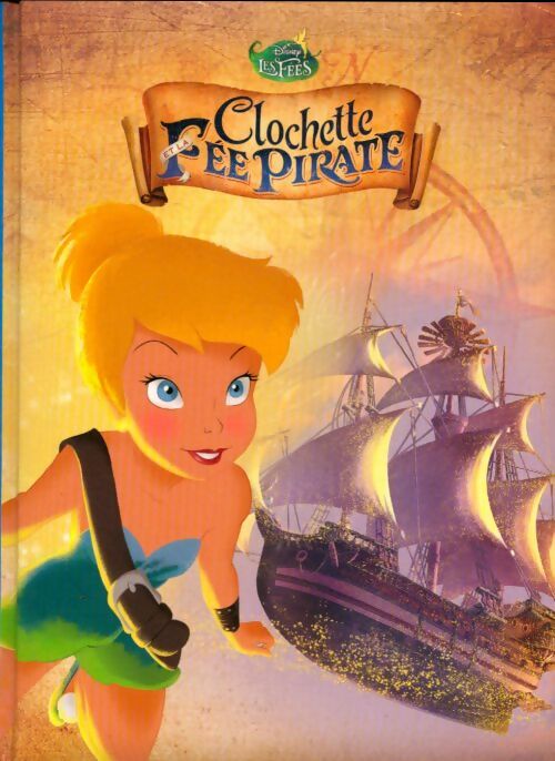 Livrenpoche : Clochette et la fée pirate - Disney - Livre