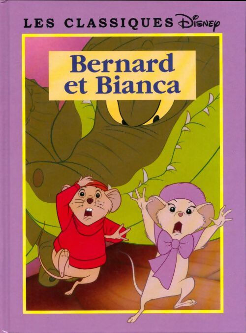 Livrenpoche : Les aventures de Bernard et Bianca - Walt Disney, Disney - Livre
