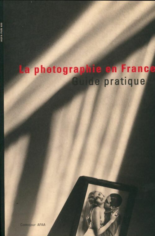 Livrenpoche : La photographie en France - Collectif - Livre