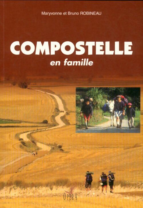 Livrenpoche : Compostelle en famille - Maryvonne Robineau - Livre