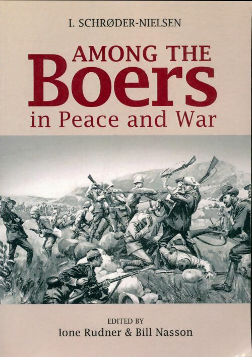 Livrenpoche : Among the Boers in peace and war - I Schroder-Nielsen - Livre