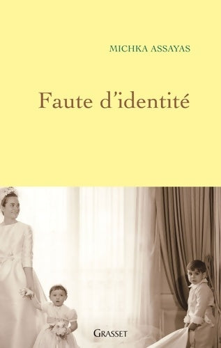 Livrenpoche : Faute d'identité - Michka Assayas - Livre