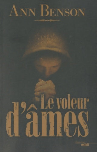 Livrenpoche : Le voleur d'âmes - Anne Benson - Livre
