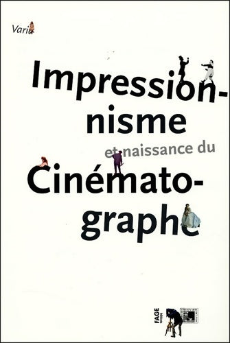 Livrenpoche : Impressionnisme et naissance du cinématographe - Richard Brettell - Livre