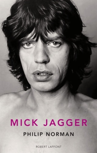 Livrenpoche : Mick Jagger - Philip Norman - Livre