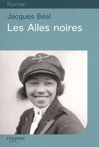 Livrenpoche : Les ailes noires - Jacques Béal - Livre