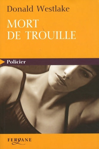 Livrenpoche : Mort de trouille - Donald Westlake - Livre
