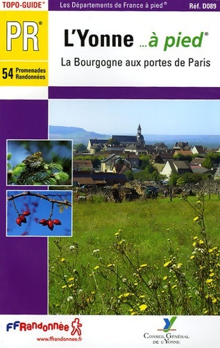 Livrenpoche : Yonne a pied ned 2005 - 89 - pr - d089 - Collectif - Livre
