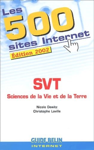 Livrenpoche : Les 500 sites SVT : Édition 2002 - Sylvia Avrand-Margot - Livre