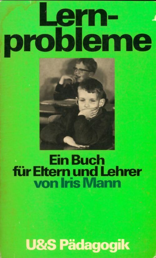Livrenpoche : Lernprobleme. Ein Buch für Eltern und Lehrer - Iris Mann - Livre
