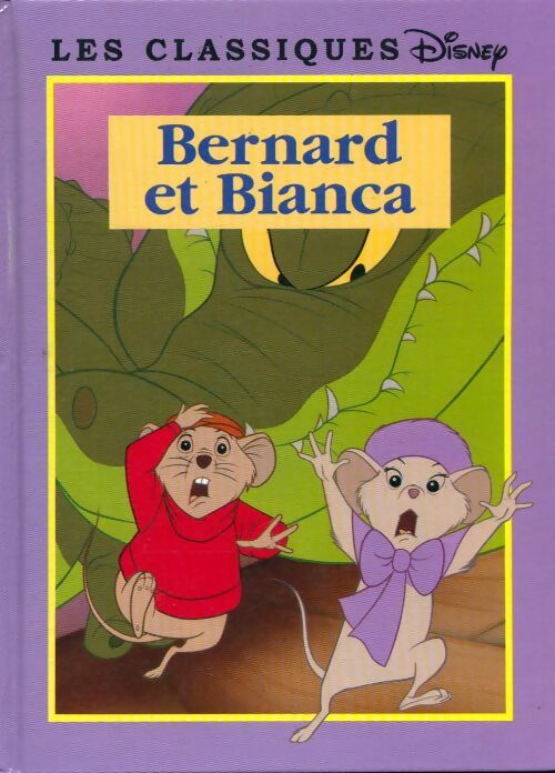 Livrenpoche : Les aventures de Bernard et Bianca - Walt Disney, Disney - Livre