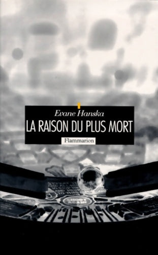Livrenpoche : La raison du plus mort - Evane Hanska - Livre