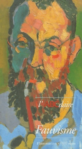 Livrenpoche : L'abécédaire du fauvisme - Grammont - Livre