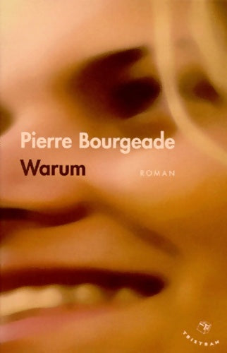 Livrenpoche : Warum - Pierre Bourgeade - Livre