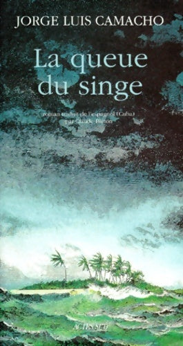 Livrenpoche : La queue du singe - Jorge Luis Camacho - Livre