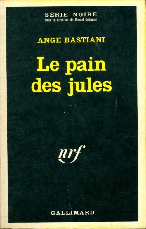 Livrenpoche : Le pain des jules - Ange Bastiani - Livre