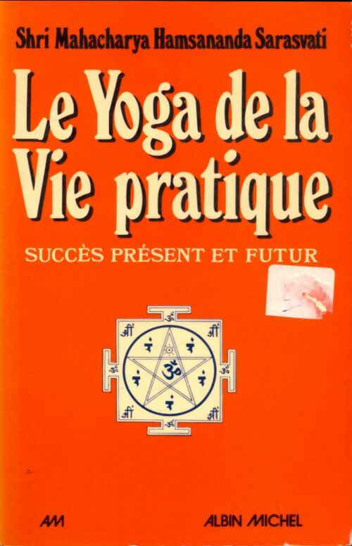 Livrenpoche : Le Yoga de la vie pratique - Shri Mahacharya - Livre