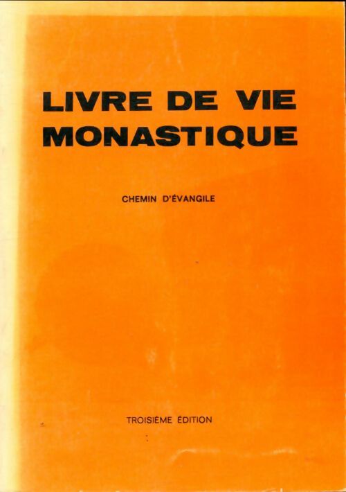 Livrenpoche : Livre de vie monastique. Chemin d'Evangile - Collectif - Livre