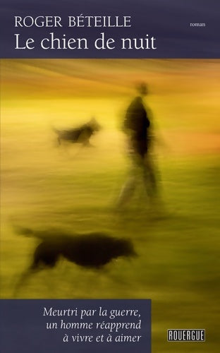 Livrenpoche : Le chien de nuit - Roger Béteille - Livre