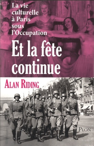 Livrenpoche : Et la fête continue - Alan Riding - Livre