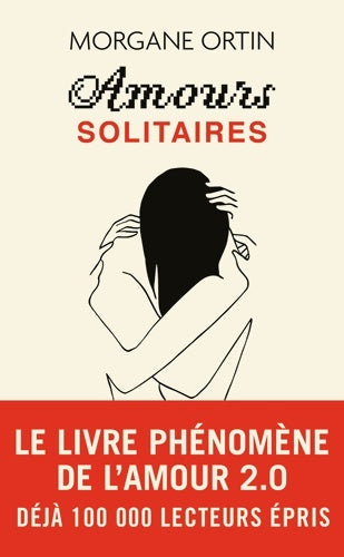 Livrenpoche : Amours solitaires - Morgane Ortin - Livre