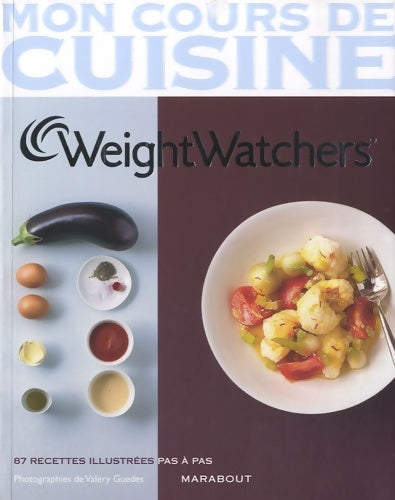 Livrenpoche : Mon cours de cuisine weight watchers - Collectif - Livre