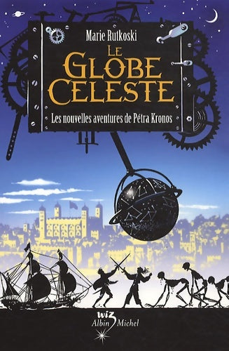 Livrenpoche : Le globe céleste - les nouvelles aventures de petro kronos - Marie Rutkoski - Livre