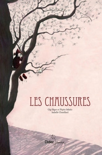 Livrenpoche : Les chaussures - Gigi Bigot - Livre