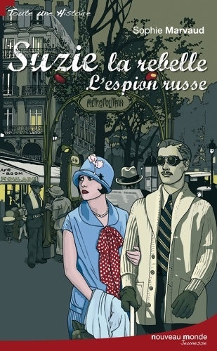 Livrenpoche : Suzie la rebelle Tome III l'espion russe - Sophie Marvaud - Livre