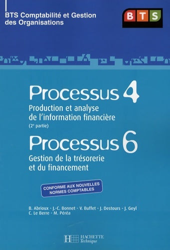 Livrenpoche : P4 information financière (2) p6 trésorerie et financement BTS CGO livre de l'élève éd. 2007 : Production et analyse de l'information financière / gestion de la trésorerie et du financement - Jean-Claude Bonnet - Livre