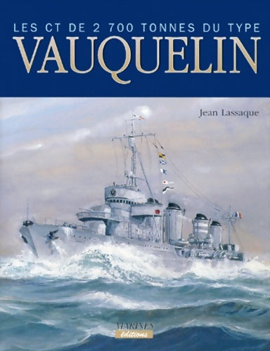 Livrenpoche : Ct de 2700t du type vauquelin - Lassaque Jean - Livre