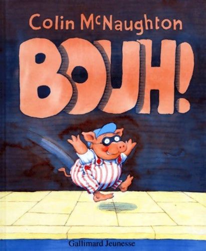 Livrenpoche : Bouh ! - Colin McNaughton - Livre