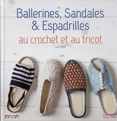 Livrenpoche : Ballerines sandales et espadrilles : Au crochet et au tricot - Lou Bald - Livre