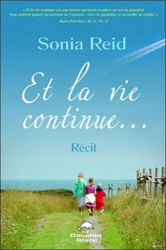 Livrenpoche : Et la vie continue - Sonia Reid - Livre