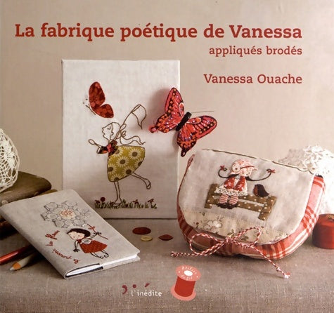 Livrenpoche : La fabrique poétique de vanessa - Vanessa Ouache - Livre