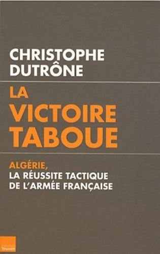Livrenpoche : La victoire taboue - Christophe Dutrône - Livre