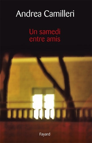 Livrenpoche : Un samedi entre amis - Andrea Camilleri - Livre