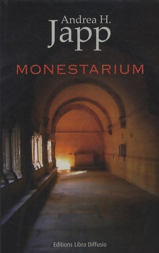 Livrenpoche : Monestarium - Andréa H. Japp - Livre