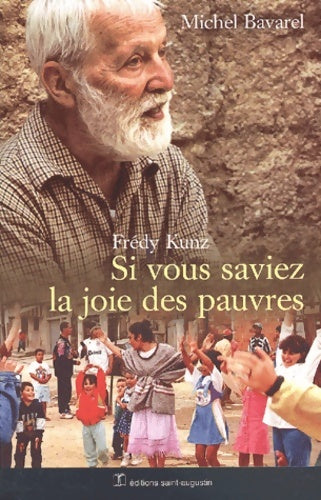 Livrenpoche : Si vous saviez la joie des pauvres - Michel Bavarel - Livre