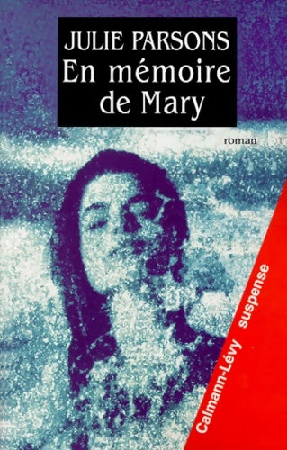 Livrenpoche : En mémoire de mary - Julie Parsons - Livre