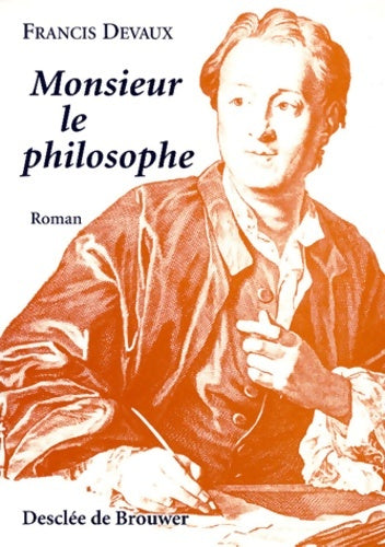 Livrenpoche : Monsieur le philosophe - Francis Devaux - Livre