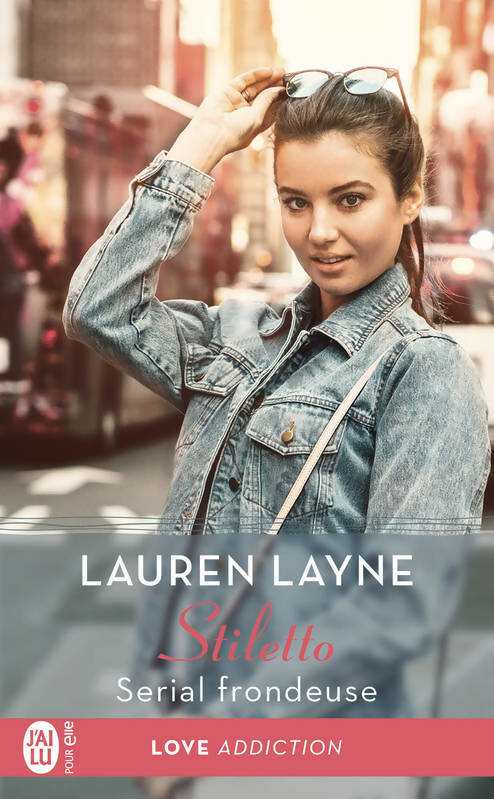 Livrenpoche : Serial frondeuse Tome IV : Stiletto - Lauren Layne - Livre