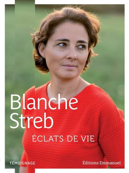Livrenpoche : Éclats de vie. Témoignage - Blanche Streb - Livre