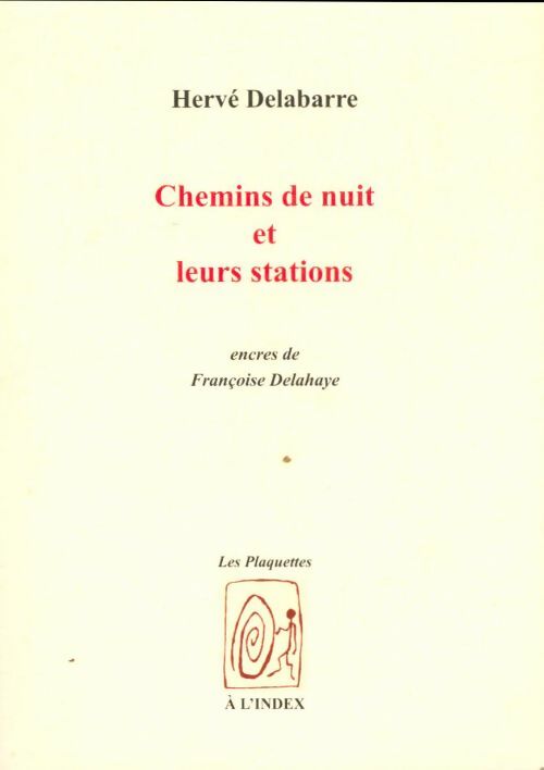 Livrenpoche : Chemins de nuit et leurs stations - Herve Delabarre - Livre