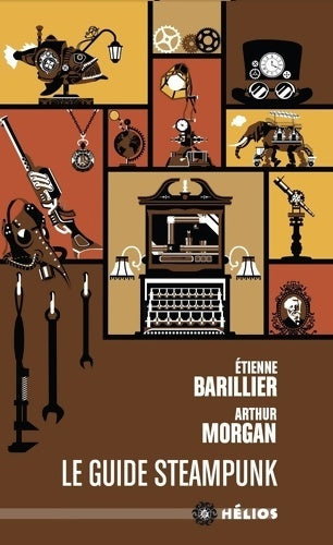 Livrenpoche : Le guide Steampunk - Etienne Barillier - Livre