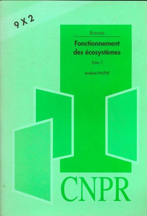 Livrenpoche : Fonctionnement des écosystèmes Tome III - Jocelyne Pauthe - Livre