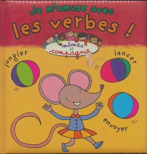 Livrenpoche : Je m'amuse avec les verbes ! - Sonia Coutausse - Livre