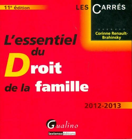 Livrenpoche : L'essentiel du Droit de la famille 2012-2013 - Corinne Renault-Brahinsky - Livre
