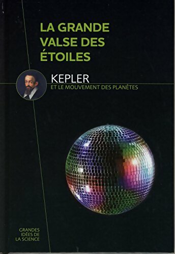 Livrenpoche : Kepler et le mouvement des planètes - Collectif - Livre